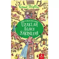 Uzaklar Ağacı Sakinleri - Sihirli Uzaklar Ağacı Serisi