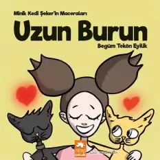 Minik Kedi Şeker’in Maceraları - Uzun Burun