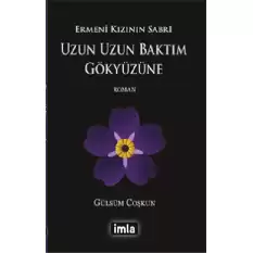 Uzun Uzun Baktım Gökyüzüne