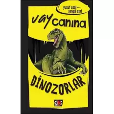 Vay Canına Dinozorlar