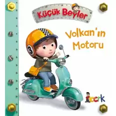 Volkan’ın Motoru - Küçük Beyler (Ciltli)