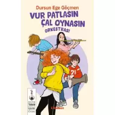 Vur Patlasın Çal Oynasın Orkestrası