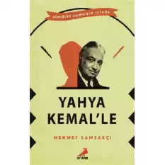 Yahya Kemal’le