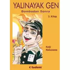 Yalınayak Gen Bombadan Sonra 3. Kitap