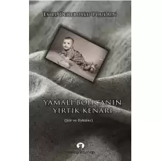 Yamalı Bohçanın Yırtık Kenarı