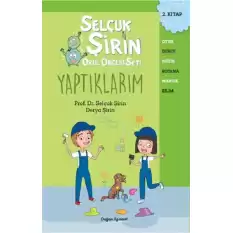 Yaptıklarım - Selçuk Şirin Okul Öncesi Seti 2