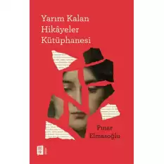 Yarım Kalan Hikayeler Kütüphanesi