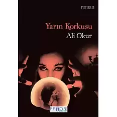 Yarın Korkusu