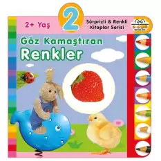 Yaş Göz Kamaştıran Renkler (2+Yaş)