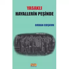 Yasaklı Hayallerin Peşinde