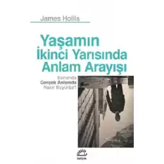 Yaşamın İkinci Yarısında Anlam Arayışı