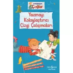 Yazmayı Kolaylaştırıcı Çizgi Çalışmaları - Arkadaşım Çağlar