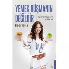 Yemek Düşmanın Değildir