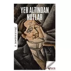 Yer Altından Notlar