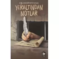 Yeraltından Notlar