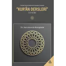 Yerleşik Usul ile Modernist Anlayışlar Arasında- “Kur’an Dersleri” Tefsiri