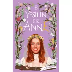 Yeşilin Kızı Anne-5