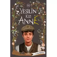 Yeşilin Kızı Anne-6