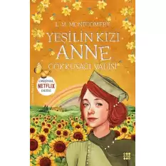 Yeşilin Kızı Anne 7 – Gökkuşağı Vadisi