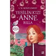 Yeşilin Kızı Anne 8 – Rilla