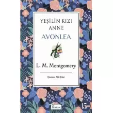 Yeşilin Kızı Anne Avonlea (Mor Kapak) (Ciltli)