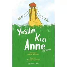 Yeşilin Kızı Anne (Çizgi Roman)