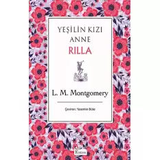 Yeşilin Kızı Anne Rilla (Bez Ciltli)