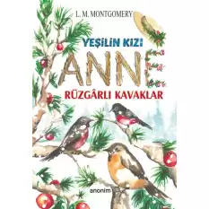 Yeşilin Kızı Anne - Rüzgarlı Kavaklar