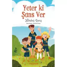 Yeter ki Şans Ver