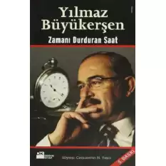 Yılmaz Büyükerşen Zamanı Durduran Saat