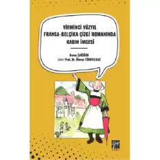 Yirminci Yüzyıl Fransa-Belçika Çizgi Romanında Kadın İmgesi