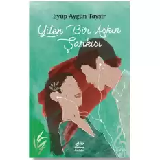 Yiten Bir Aşkın Şarkısı