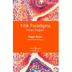 Yitik Paradigma – İnsan Doğası