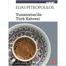 Yunanistanda Türk Kahvesi