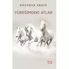 Yüreğimdeki Atlar