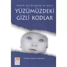 Yüzümüzdeki Gizli Kodlar