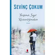 Yüzünü Sıyır Karanlığından