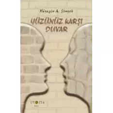 Yüzünüz Karşı Duvar