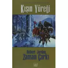 Zaman Çarkı 9. Cilt: Kışın Yüreği