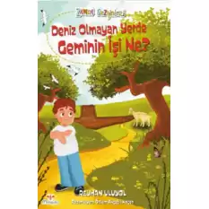 Zaman Gezginleri 9 – Deniz  Olmayan Yerde Geminin İşi Ne?