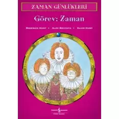 Zaman Günlükleri 9 - Görev: Zaman