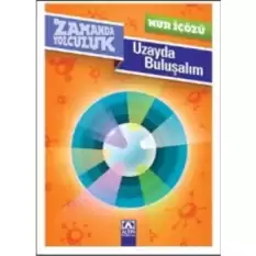 Zamanda Yolculuk - Uzayda Buluşalım