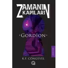 Zamanın Kapıları -2 Gordion