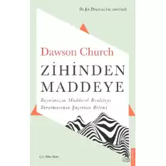 Zihinden Maddeye