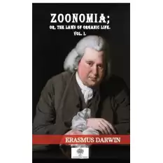 Zoonomia; Or, The Laws Of Organic Life, Vol. 1