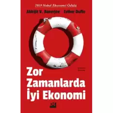 Zor Zamanlarda İyi Ekonomi