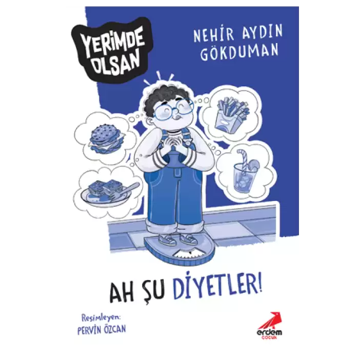 Ah Şu Diyetler! - Yerimde Olsan