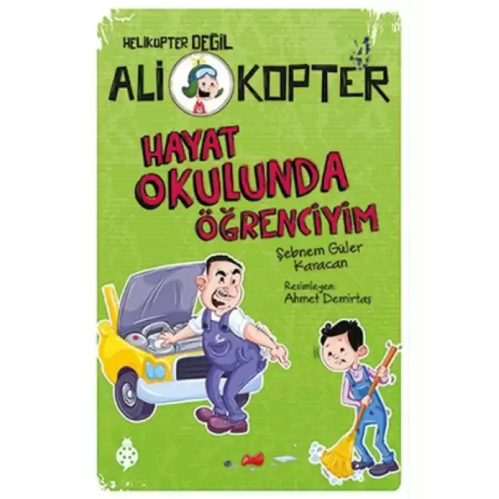 Ali Kopter 4 - Hayat Okulunda Öğrenciyim