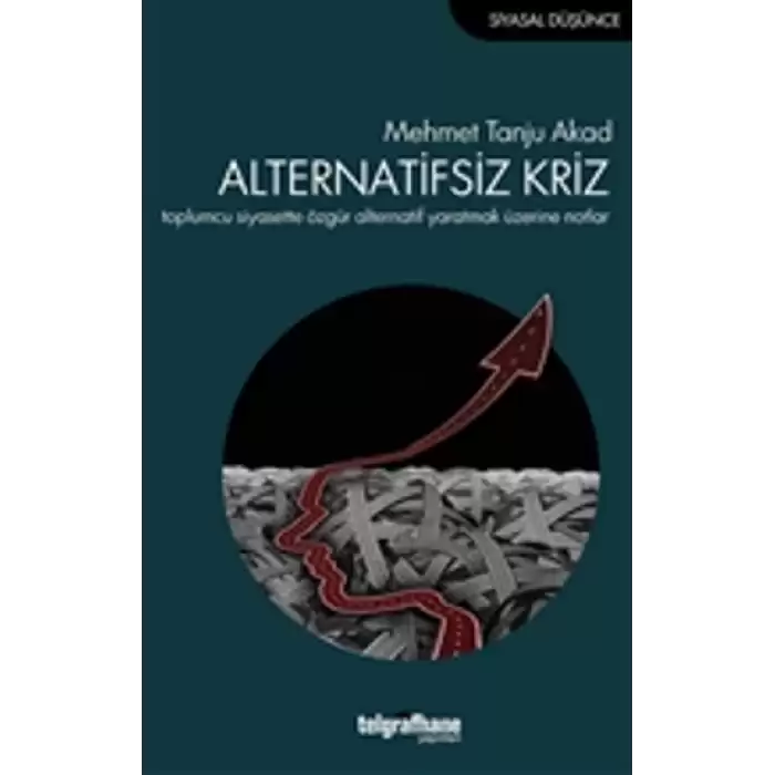 Alternatifsiz Kriz