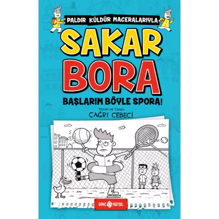 Başlarım Böyle Spora - Sakar Bora 3